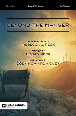 Beyond The Manger - choral arrangement