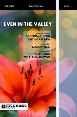 Even in the Valley - choral arrangement