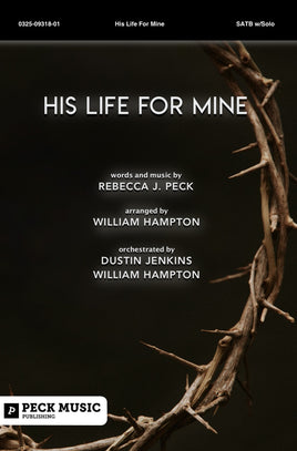 His Life For Mine - choral arrangement